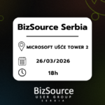 BizSource UG Serbia March Meetup 2026